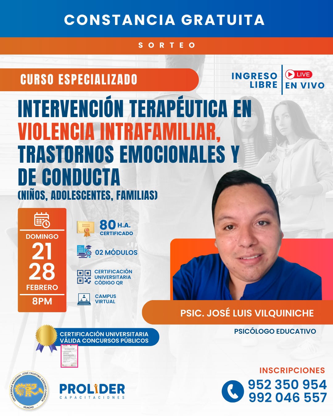 INTERVENCIÓN TERAPÉUTICA EN VIOLENCIA INTRAFAMILIAR, TRANSTORNOS EMOCIONALES Y DE CONDUCTA