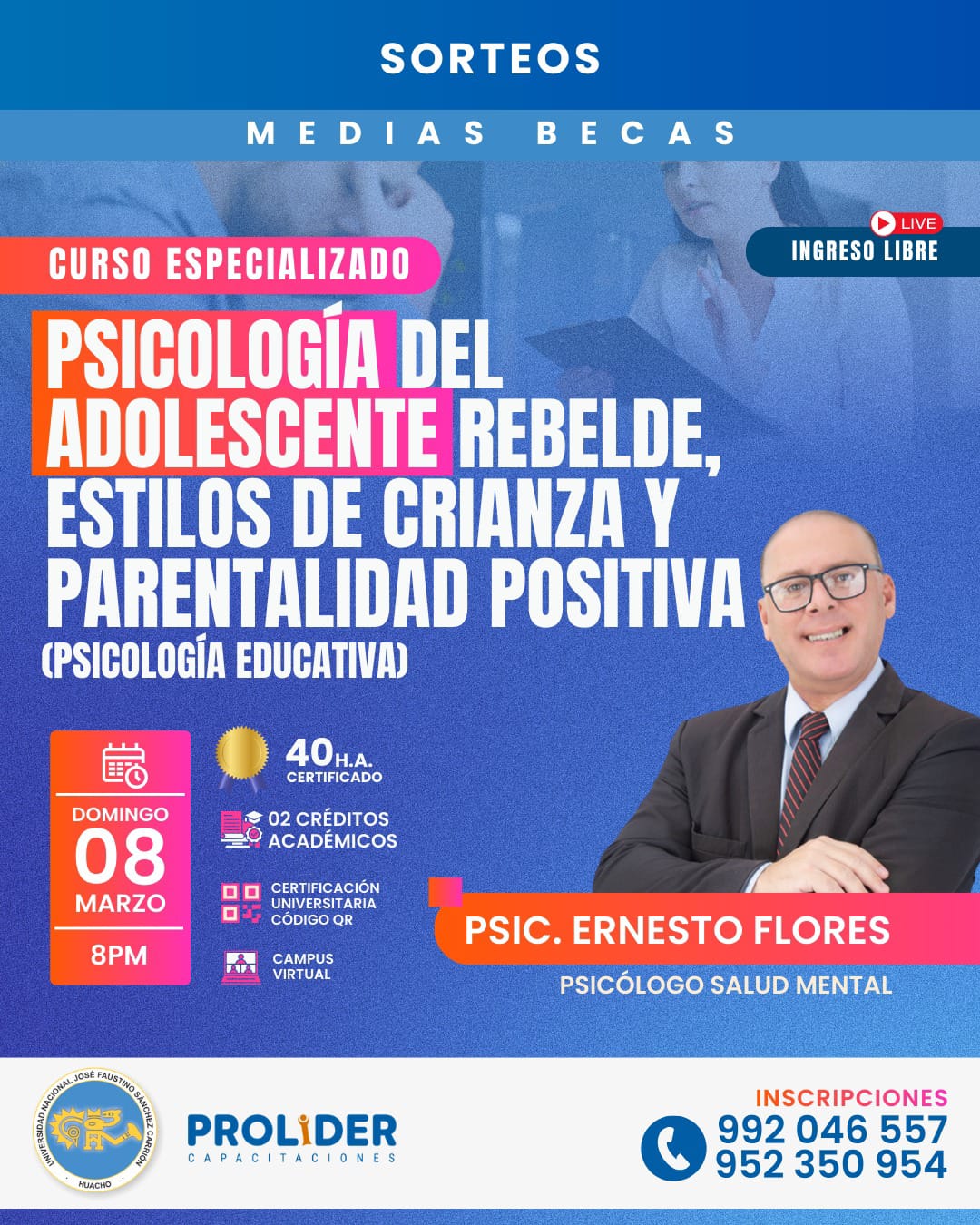 PSICOLOGÍA DEL ADOLESCENTE REBELDE, ESTILOS DE CRIANZA Y PARENTALIDAD POSITIVA