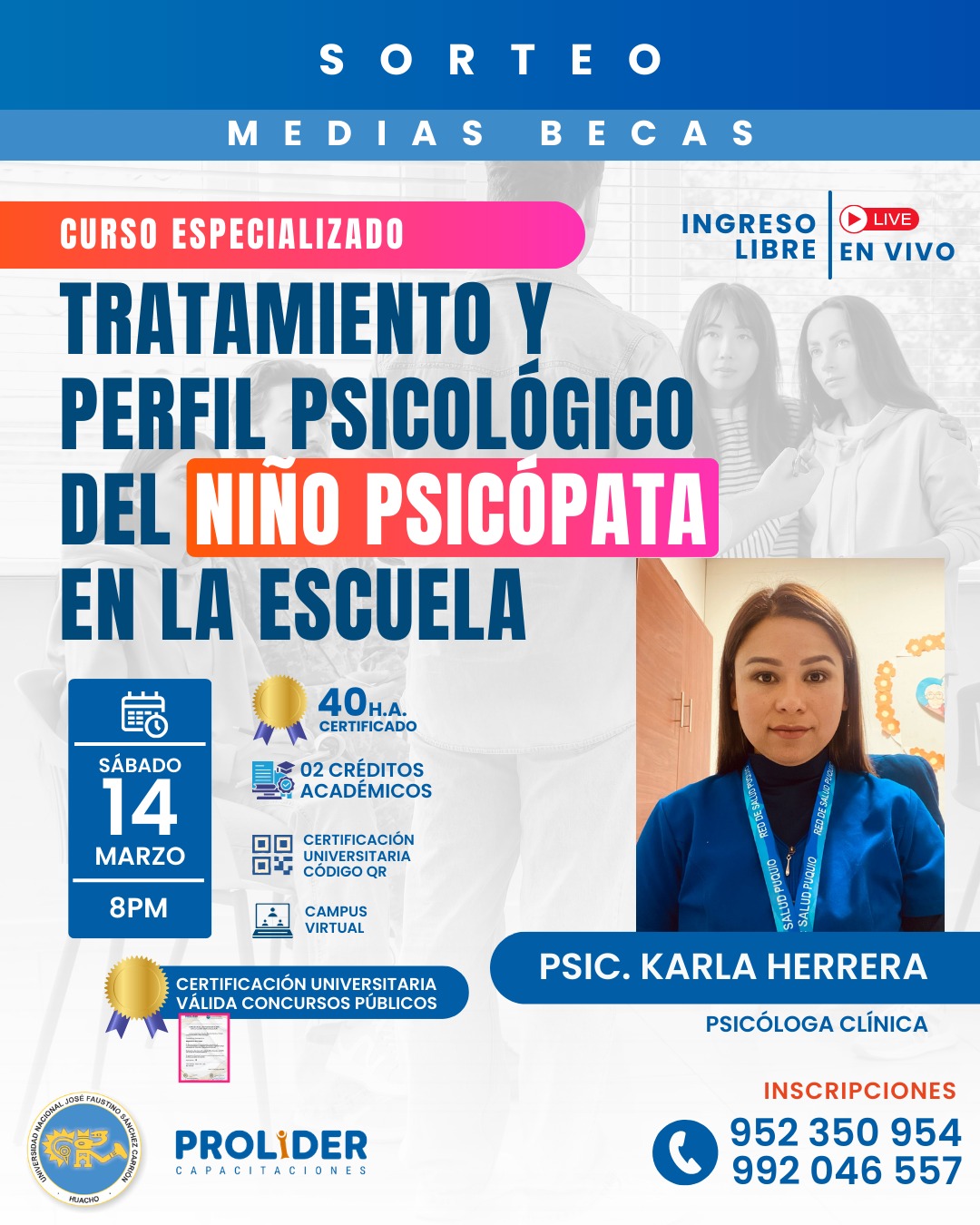 TRATAMIENTO Y PERFIL PSICOLÓGICO DEL NIÑO PSICÓPATA EN LA ESCUELA